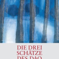 „Die Drei Schätze des Dao“